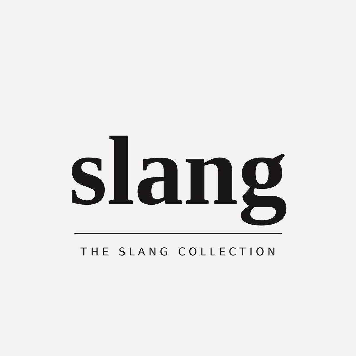 The Slang Collection