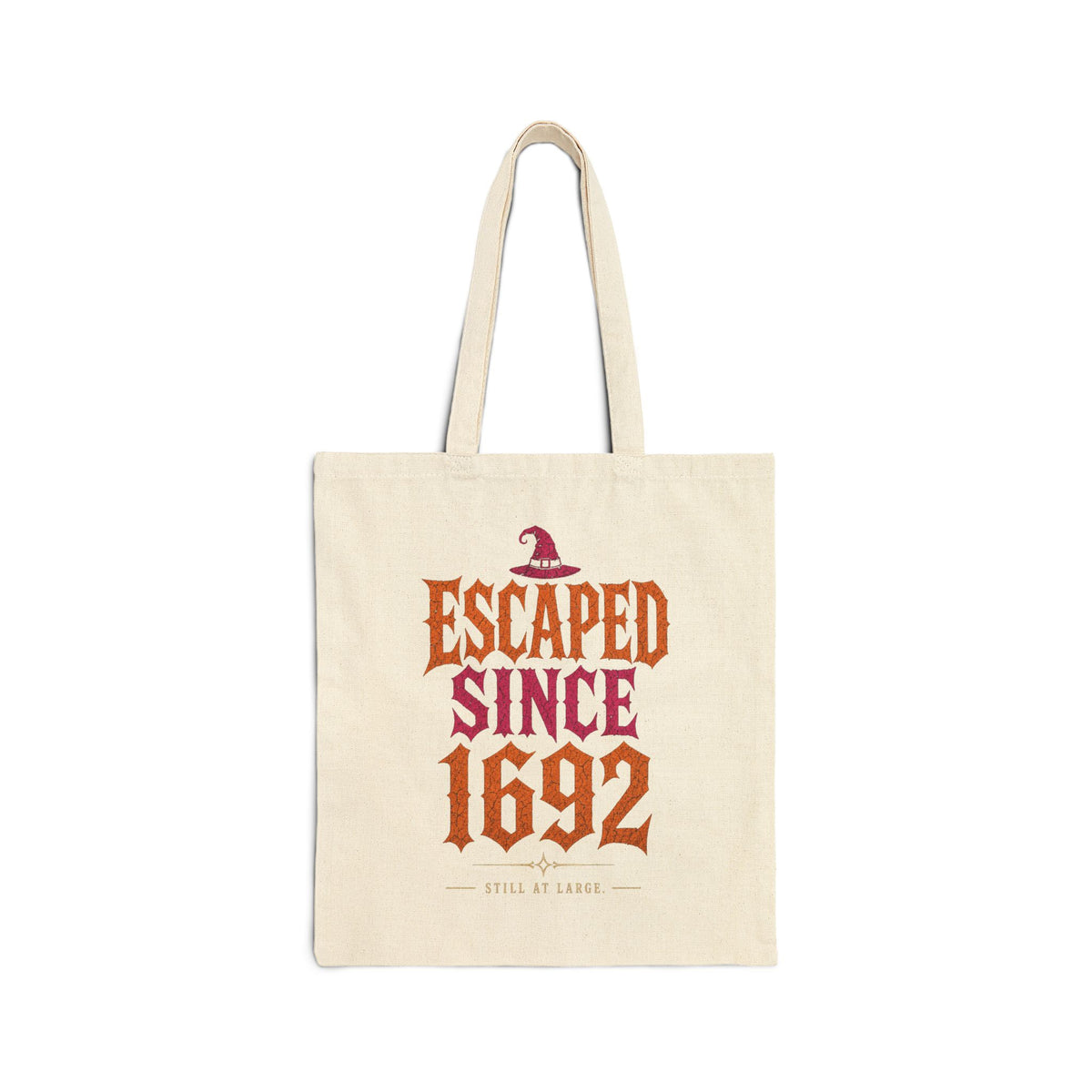 Escaped Since 1692 Tote