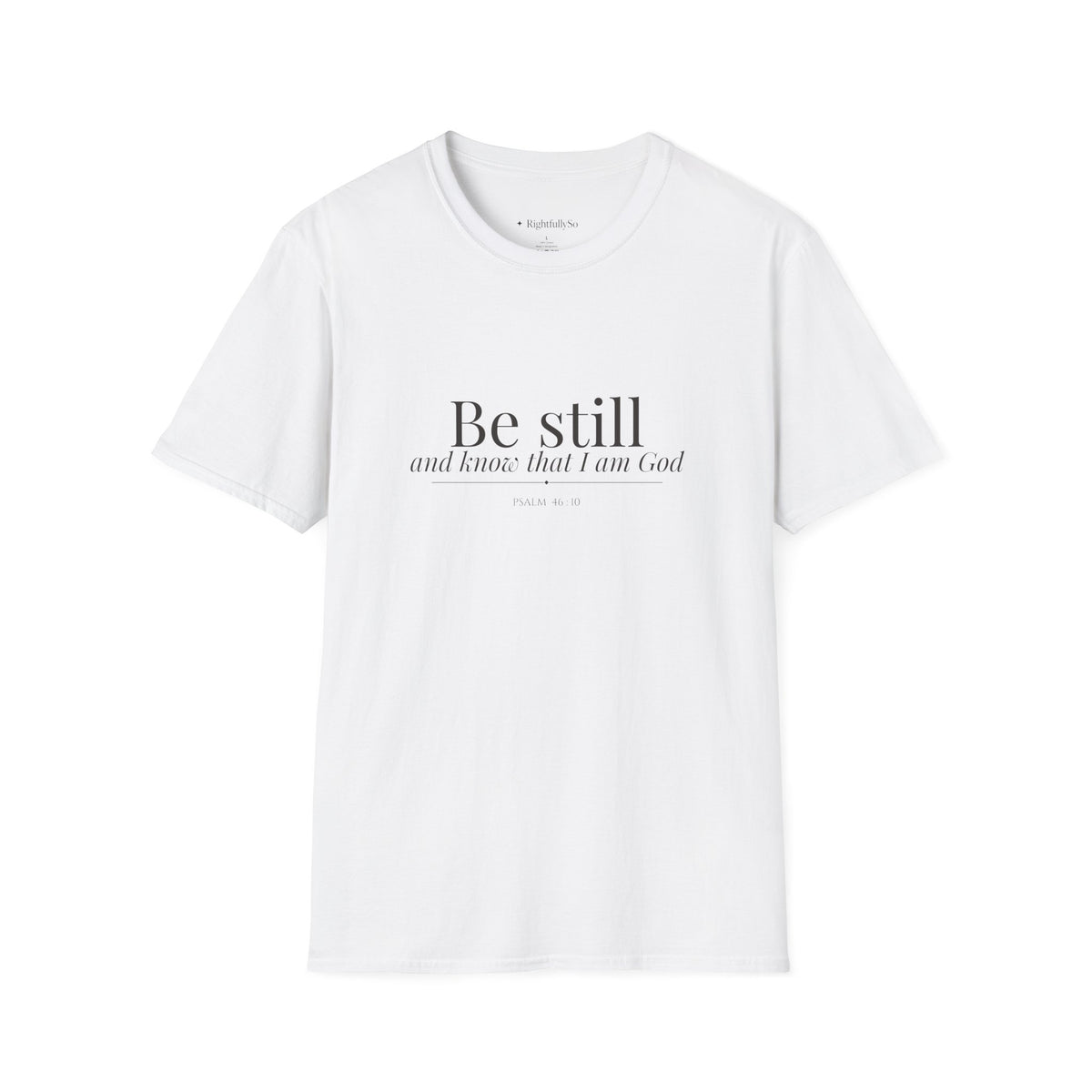 White Be Still Tee — Psalm 46:10 mockup