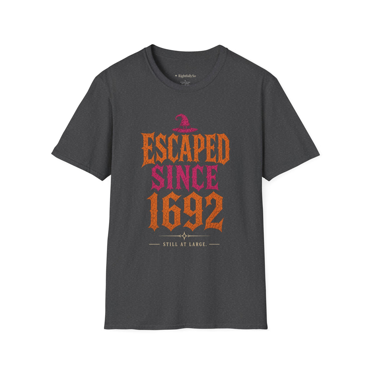 Escaped Since 1692 Tee