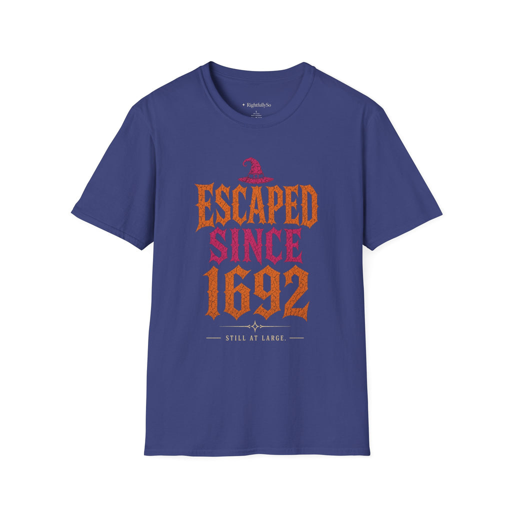 Escaped Since 1692 Tee