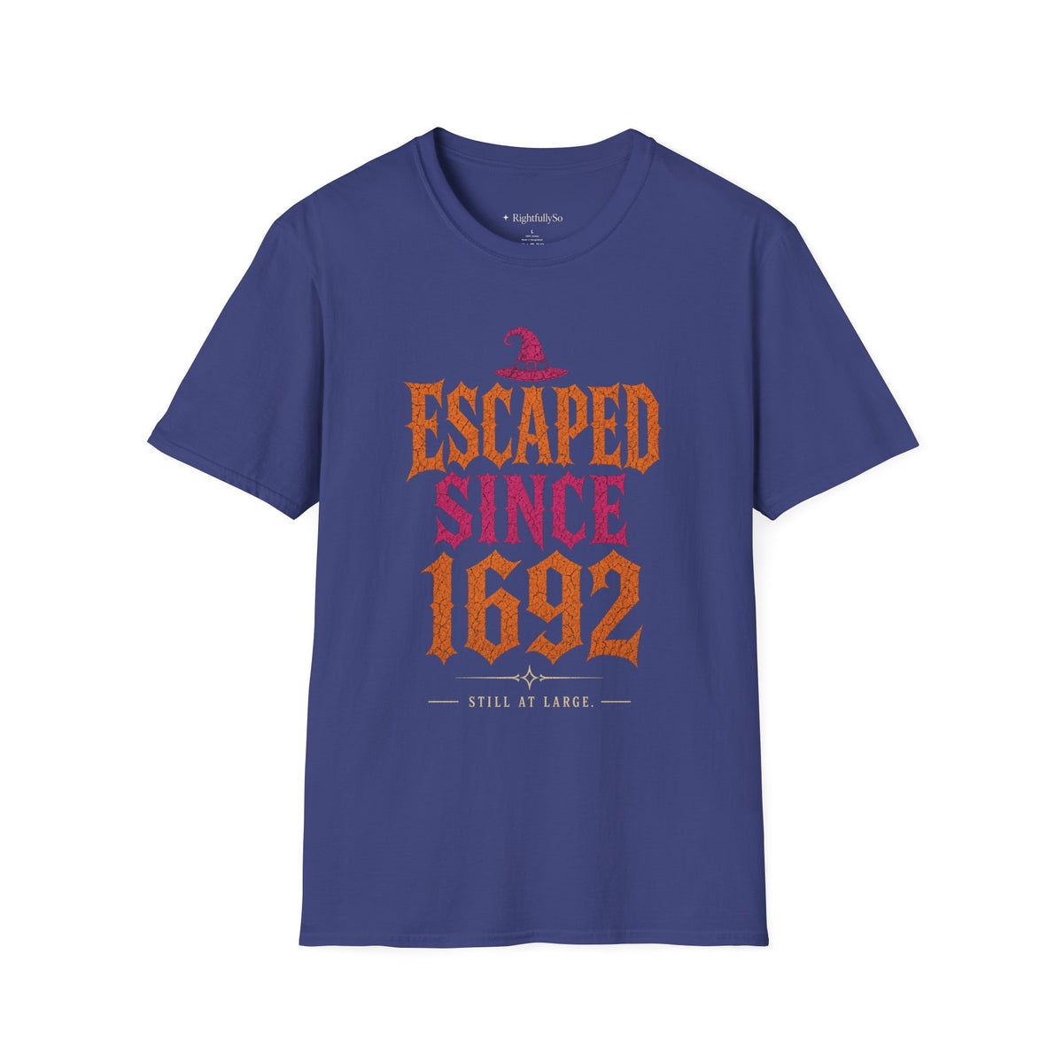 Escaped Since 1692 Tee
