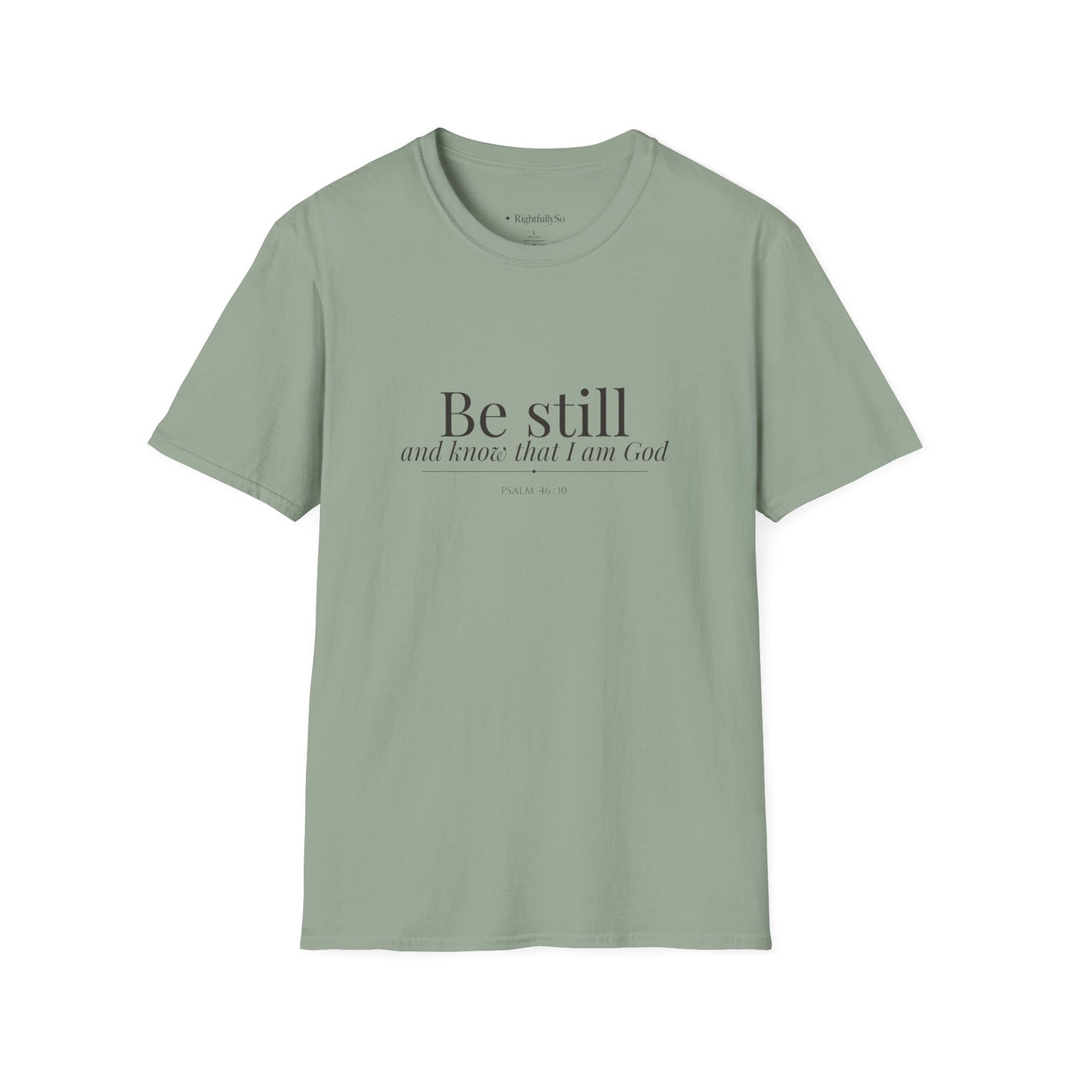 Sage Be Still Tee — Psalm 46:10 mockup
