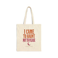 Natural I Came to Haunt Tote mockup