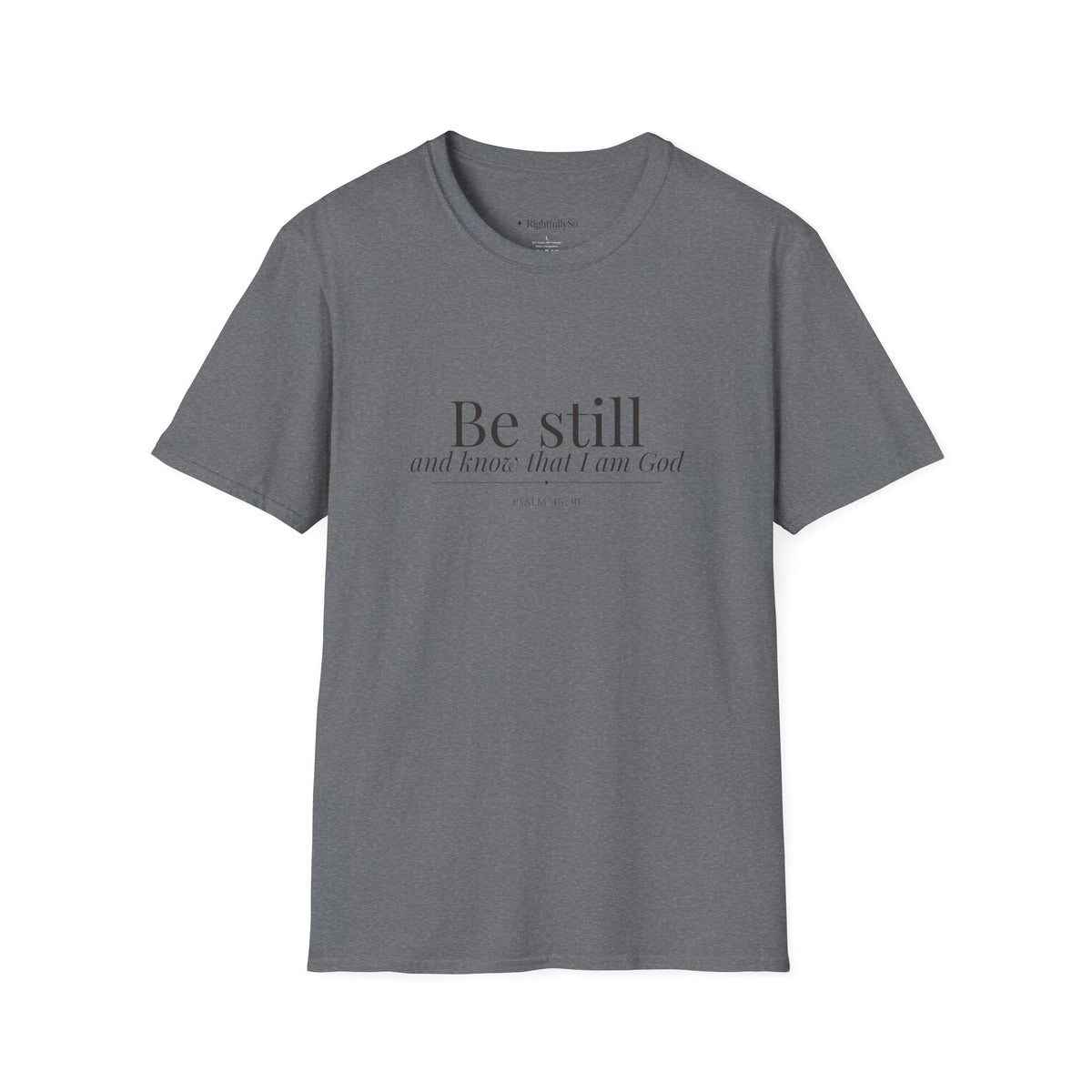 Graphite Heather Be Still Tee — Psalm 46:10 mockup