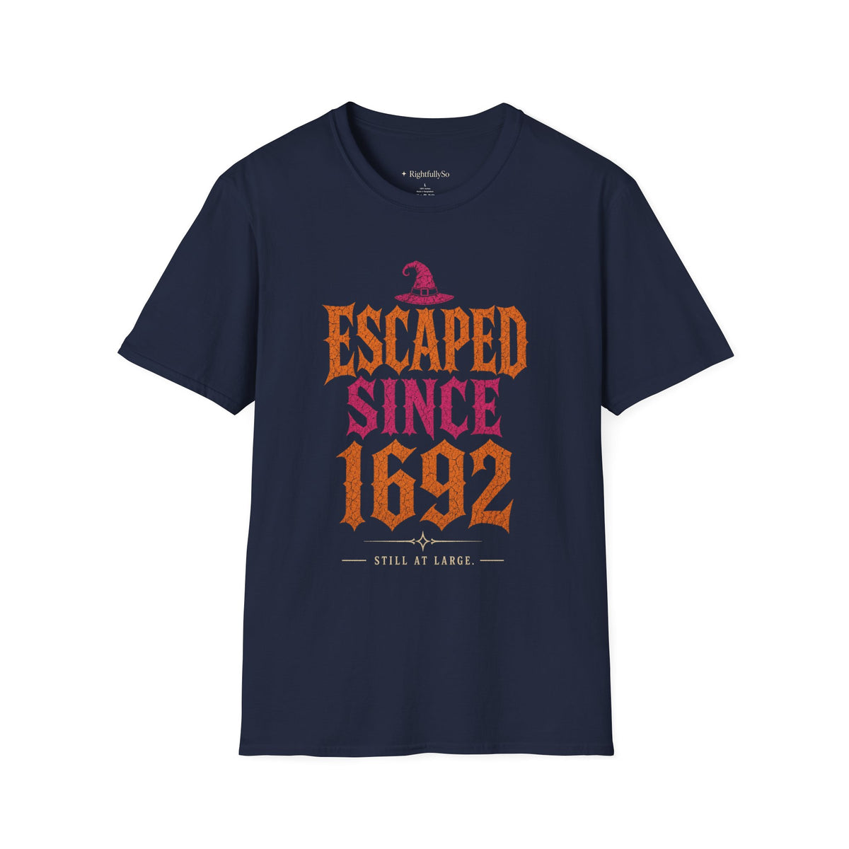 Escaped Since 1692 Tee